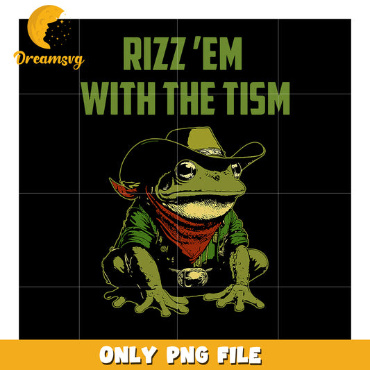 Cowboy Frog PNG Rizz'em with the Tism