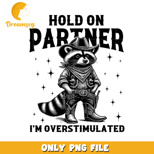 Cowboy Raccoon Overstimulated PNG