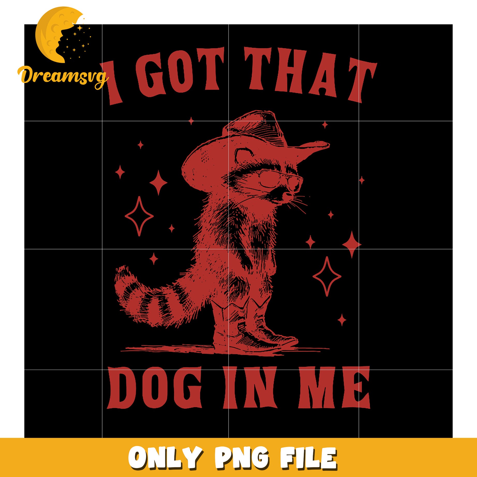 Cowboy Raccoon PNG I Got That Dog in Me