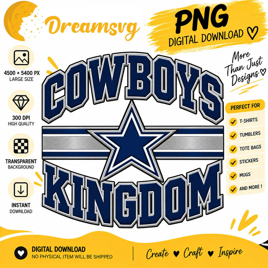 Cowboys Kingdom PNG, Dallas Football Fan Sublimation Design