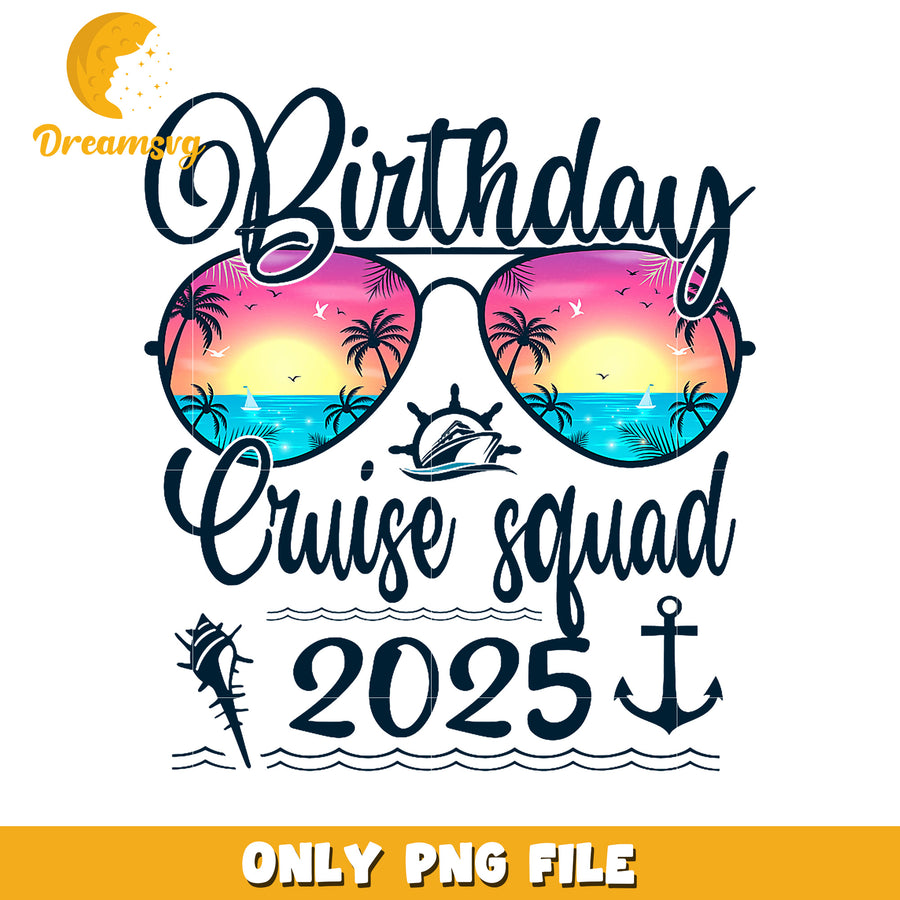 Cruise Squad Birthday Design PNG for 2025 Celebrations