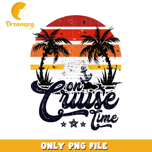 Cruise Time PNG Sunset Palm Trees Design