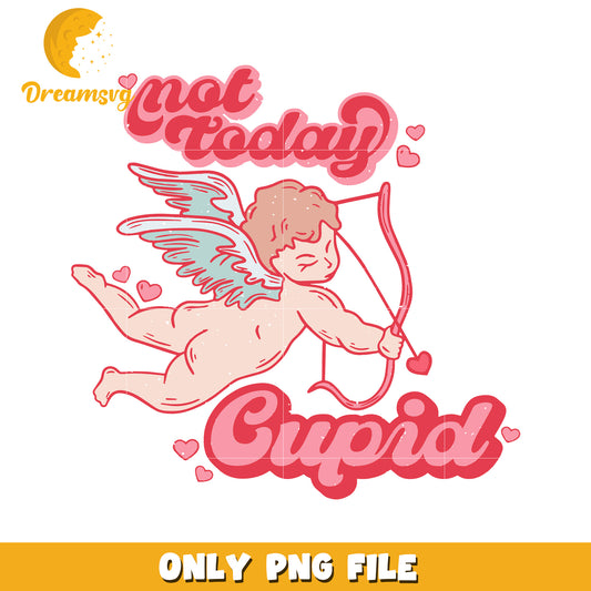 Cupid PNG Not Today Valentines