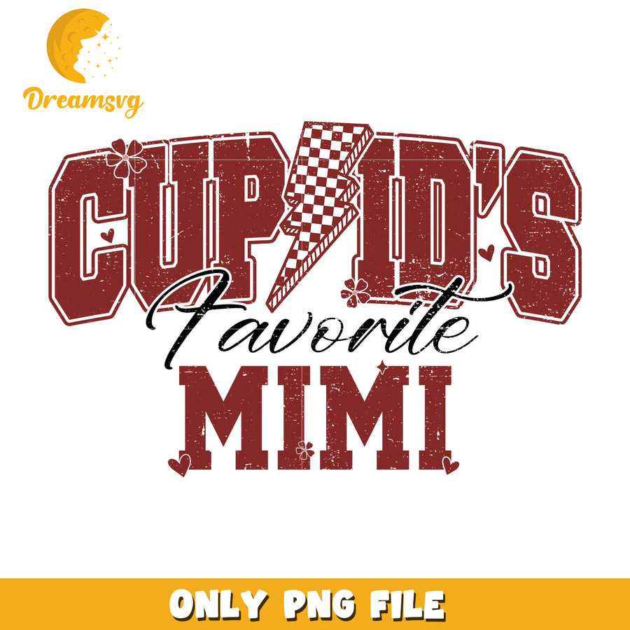 Cupid's favorite mimi valentine png, cupid png, lighting bolt png
