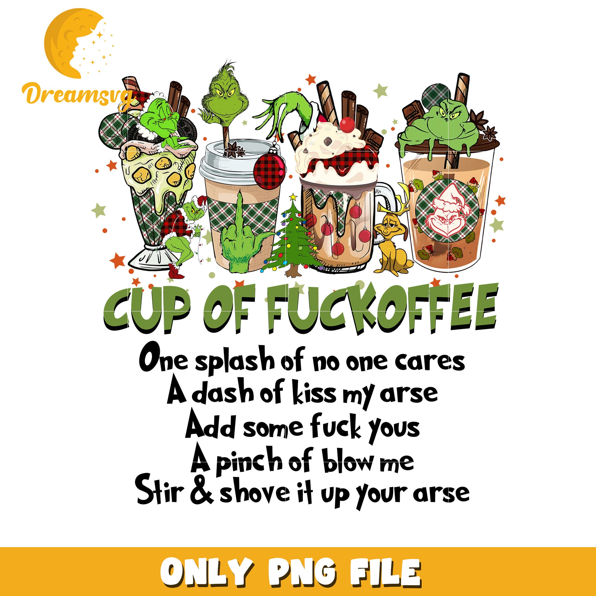Cup of fuckoffee design png, grinch costume​ png, christmas time png