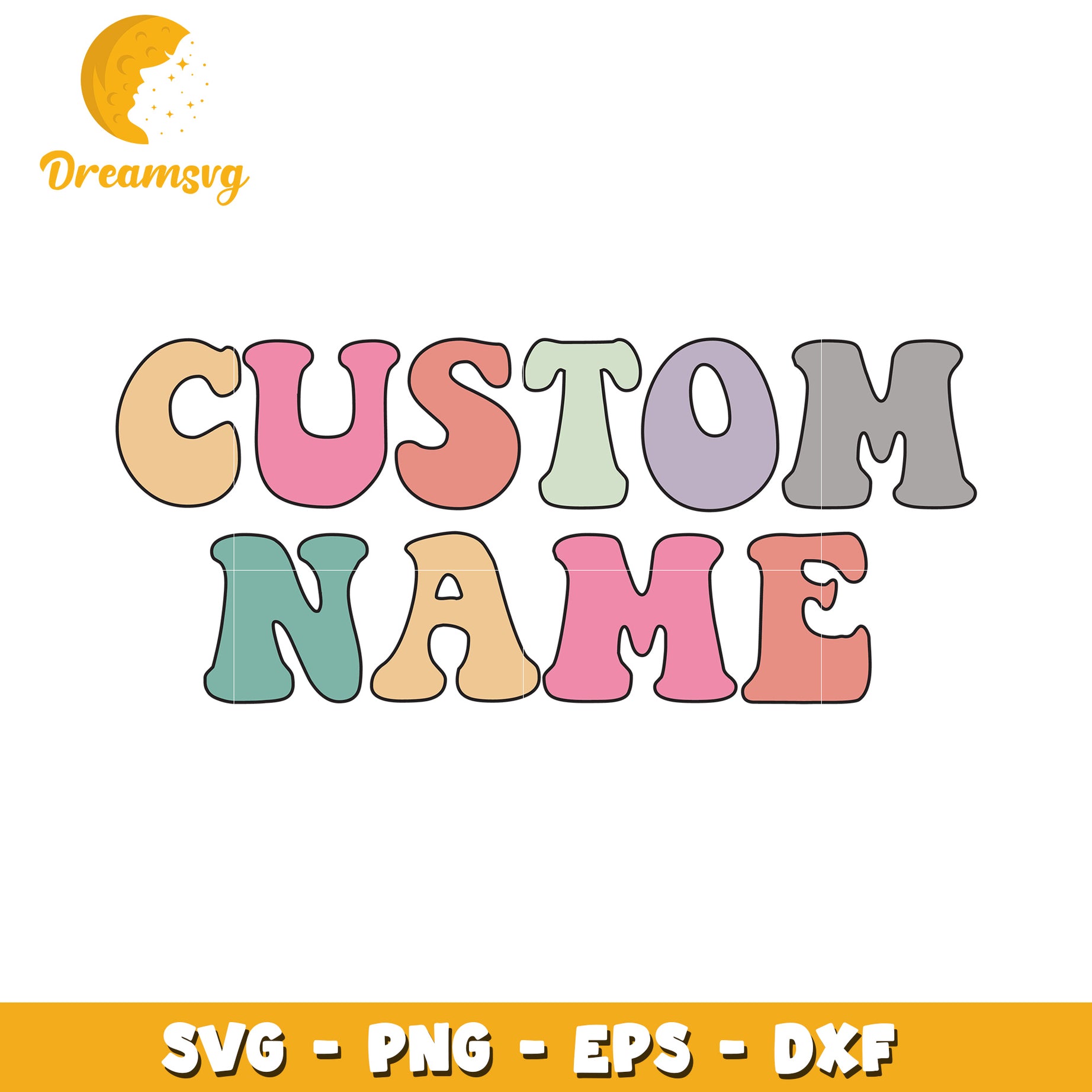 Custom Name SVG PNG EPS DXF Files