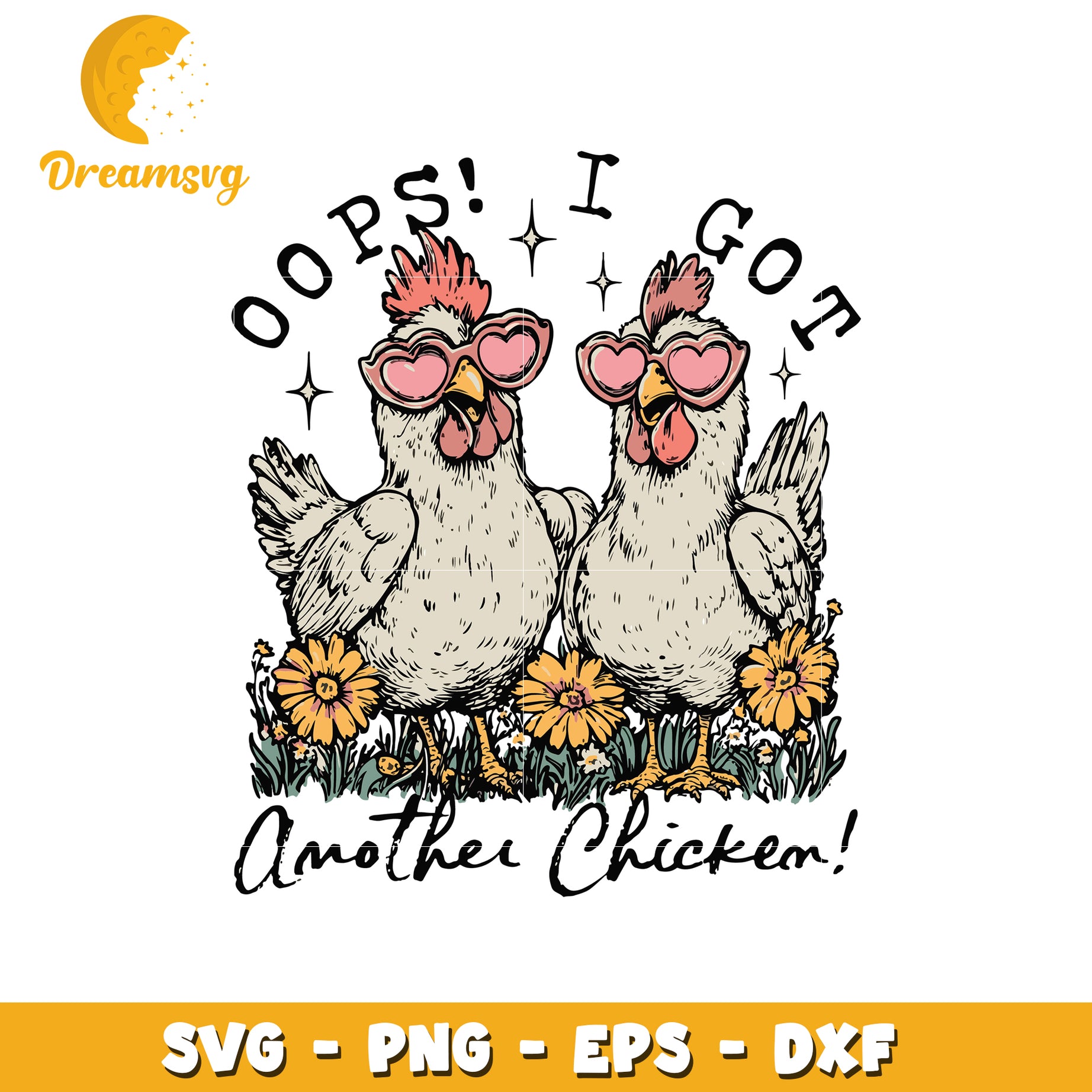 Cute Chickens SVG Oops I Got Another Chicken