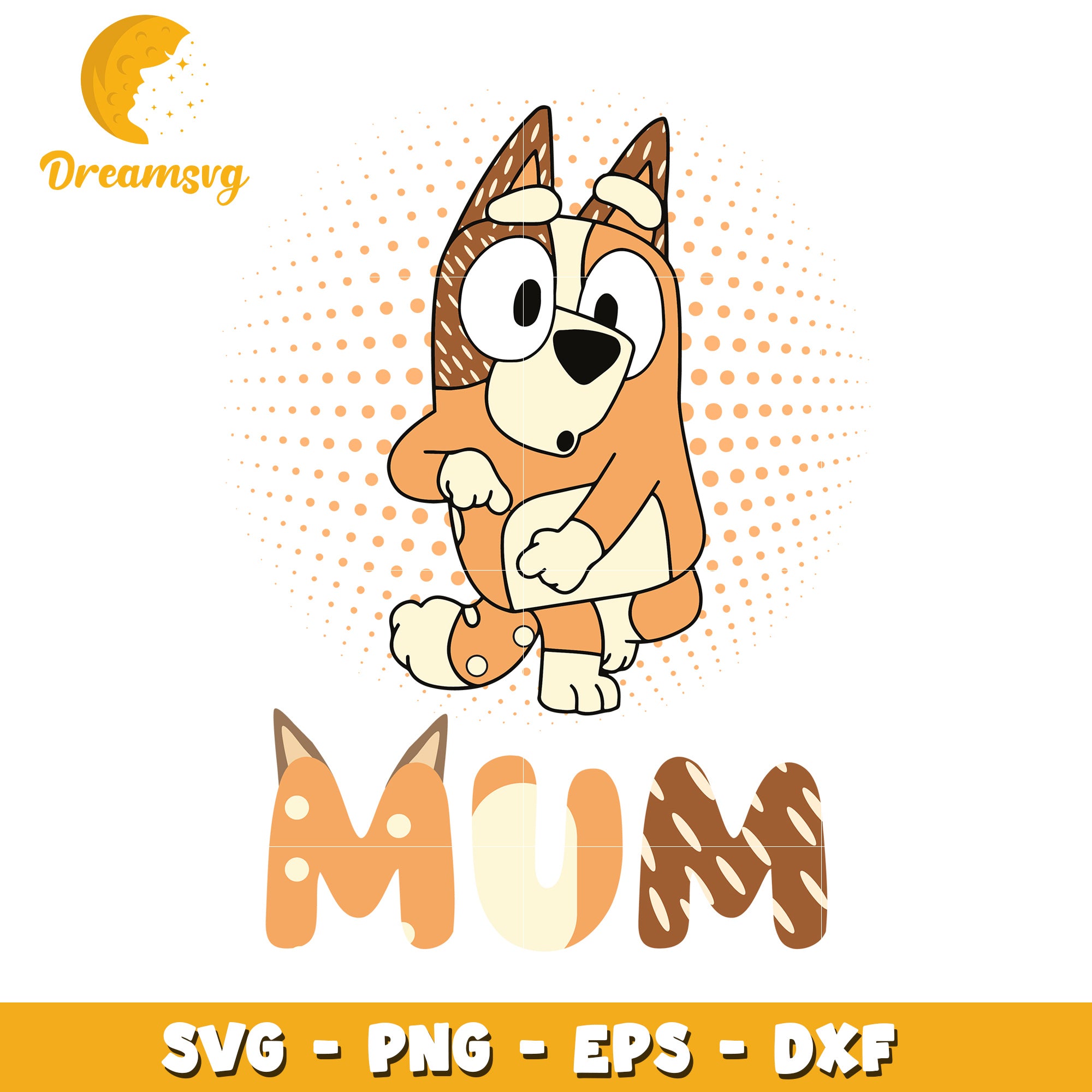 Cute Dog Mum SVG PNG EPS DXF Cut File