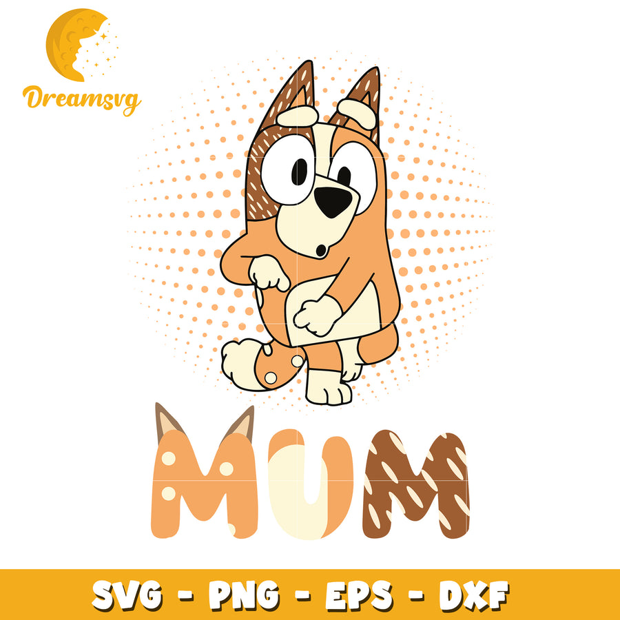 Cute Dog Mum SVG PNG EPS DXF Cut File