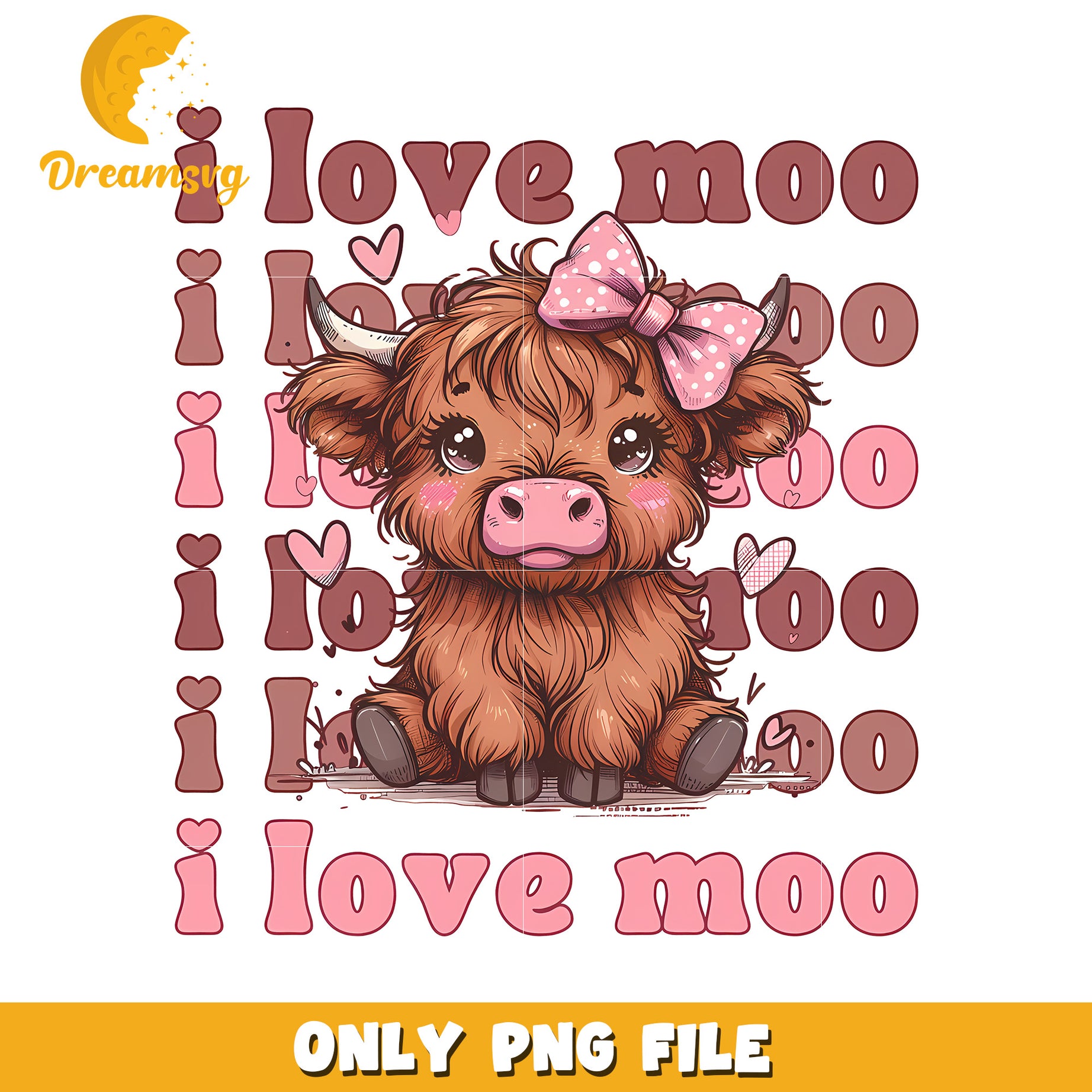 Cute Highland Cow I Love Moo PNG