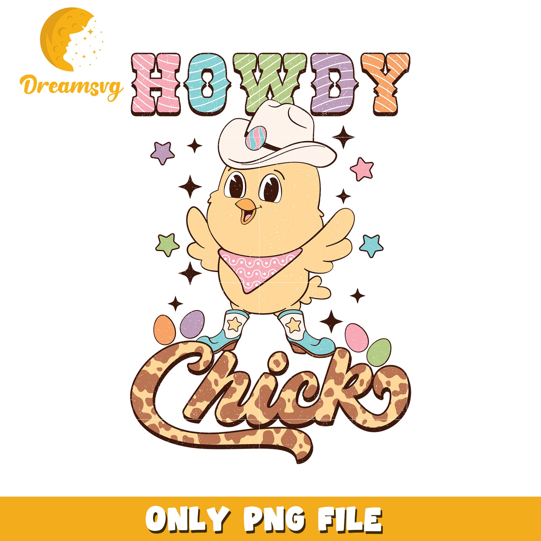Spring Howdy Cute Howdy Chick Design for Fun Spring Celebrations PNG – DreamSVG Store
