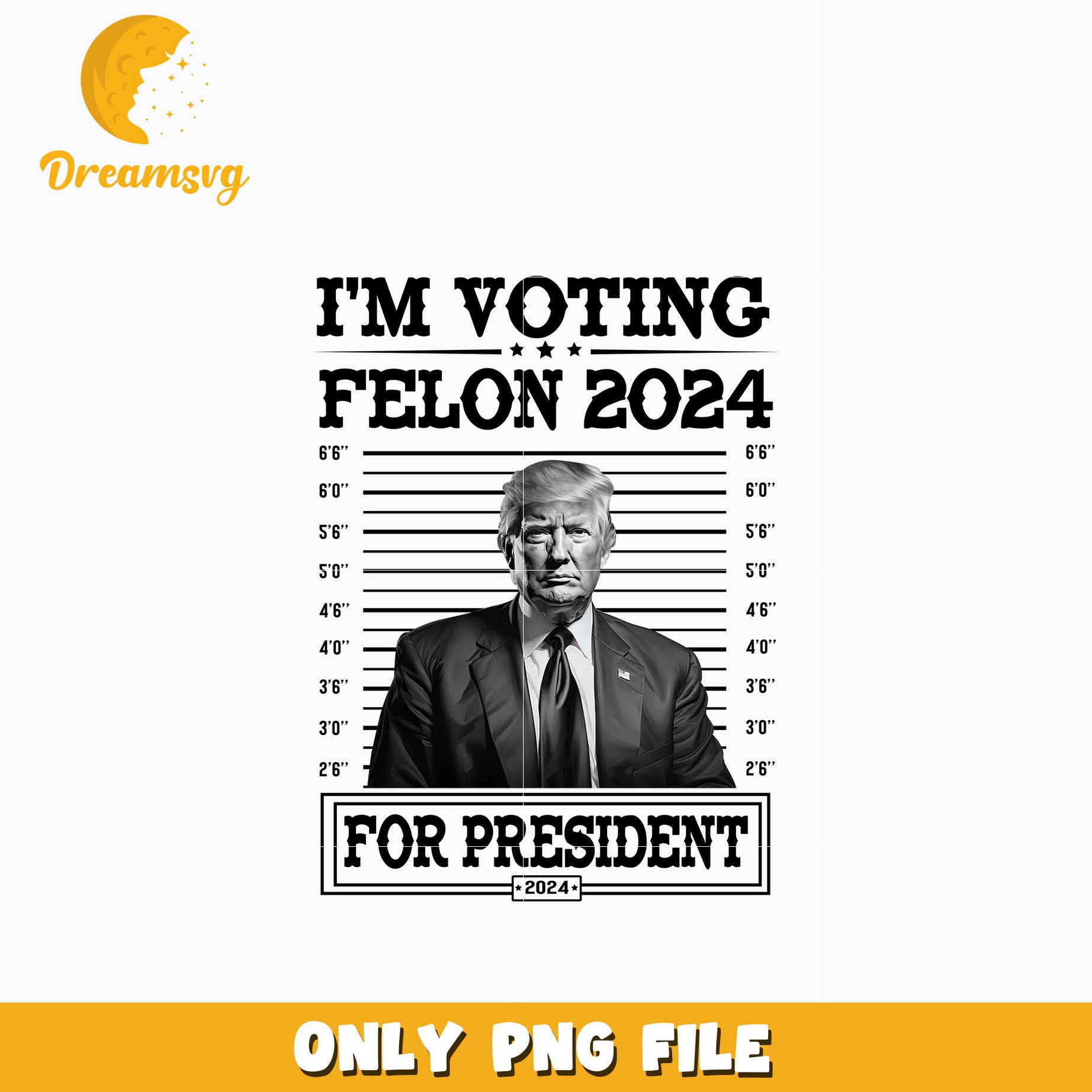 I'm Voting Felon 2024 for president png