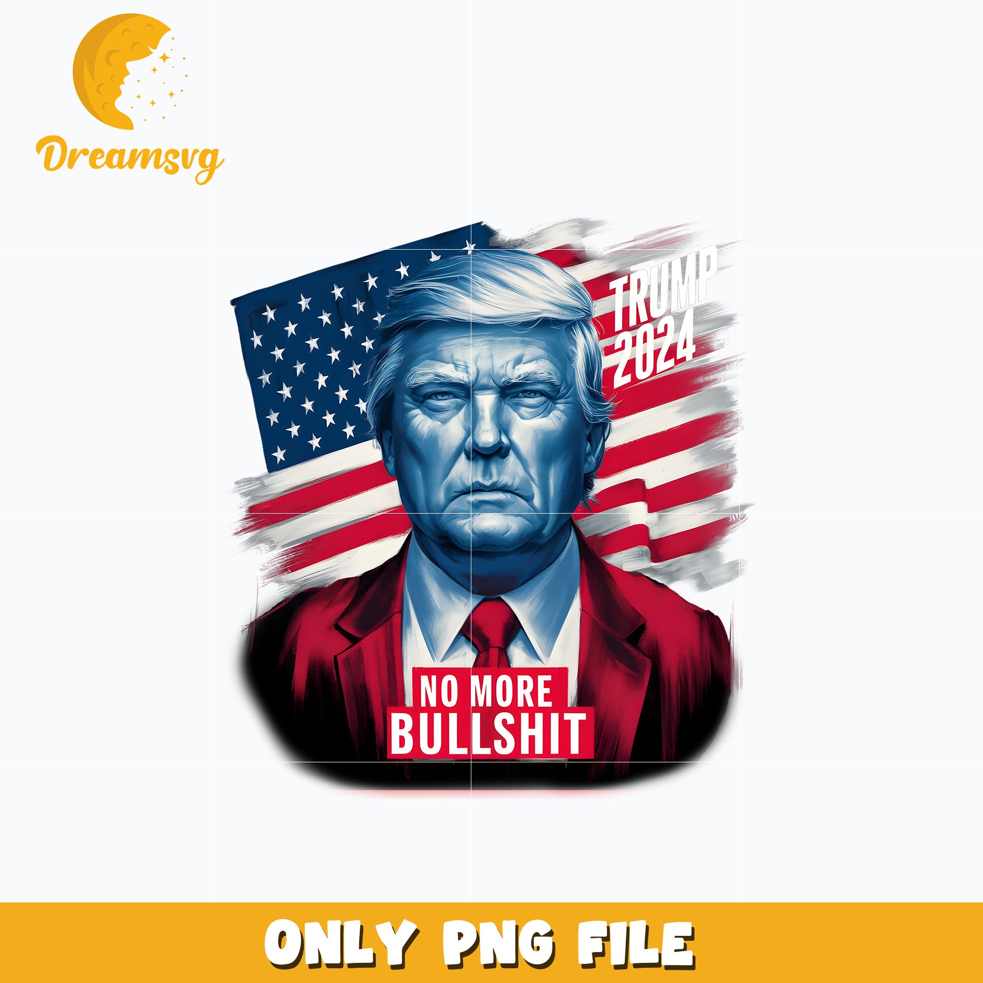 Trump 2024 No More Bullshit flag america png, instant download