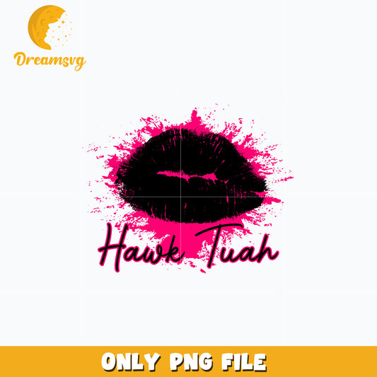 Lips Hawk Tuah png, digital download