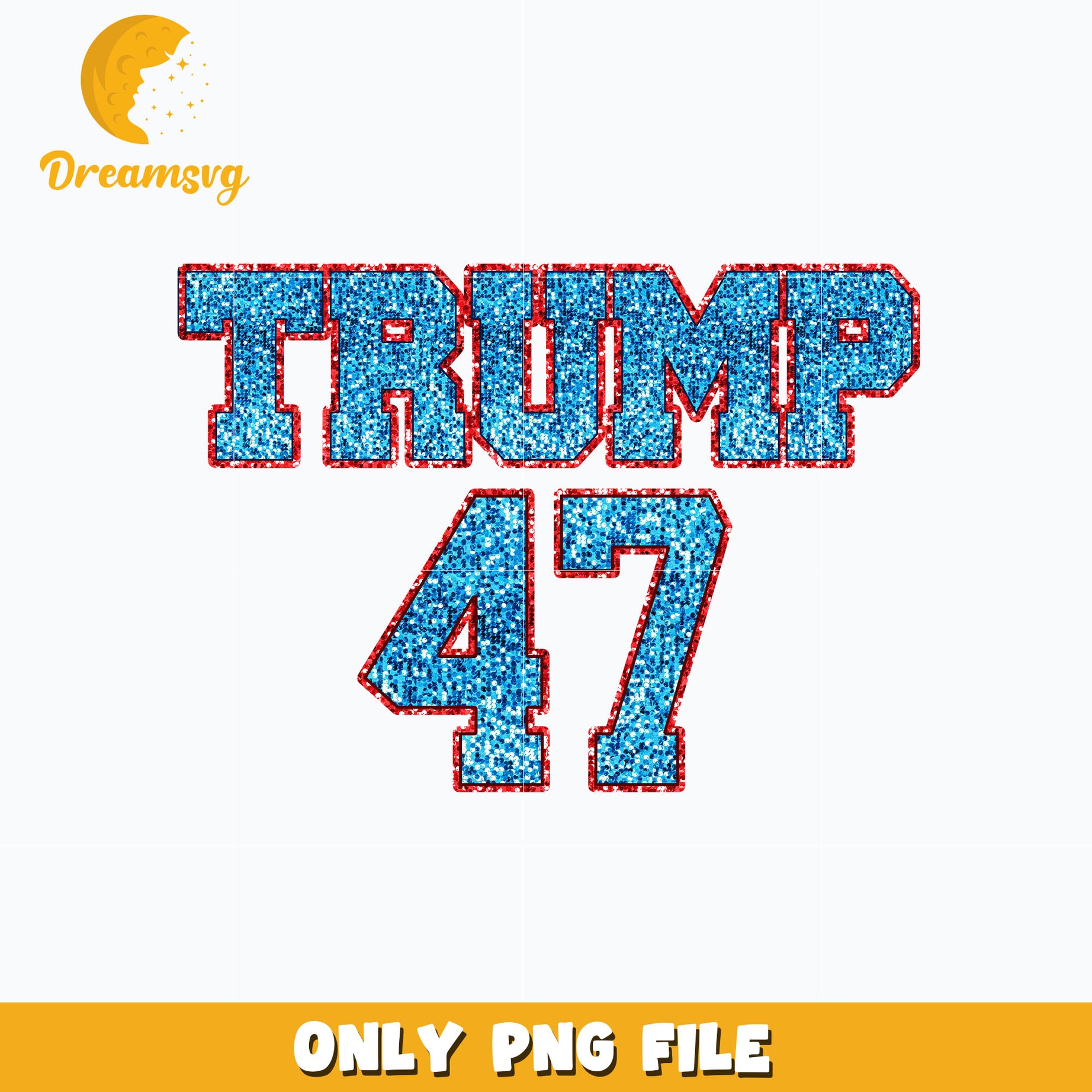 Trump 47 design Png, digital download