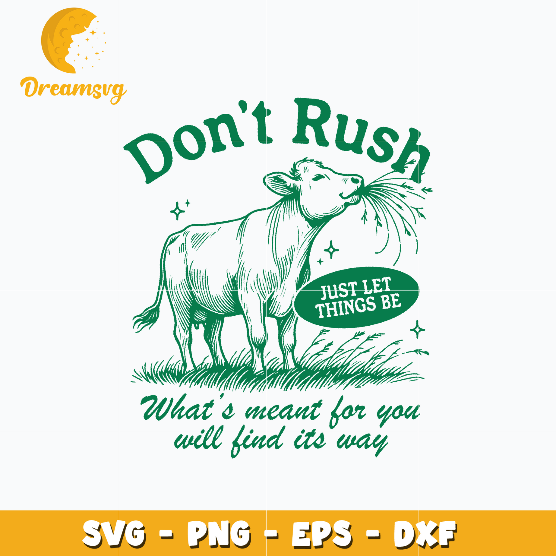 Cow Don’t Rush Just Let Things Be svg