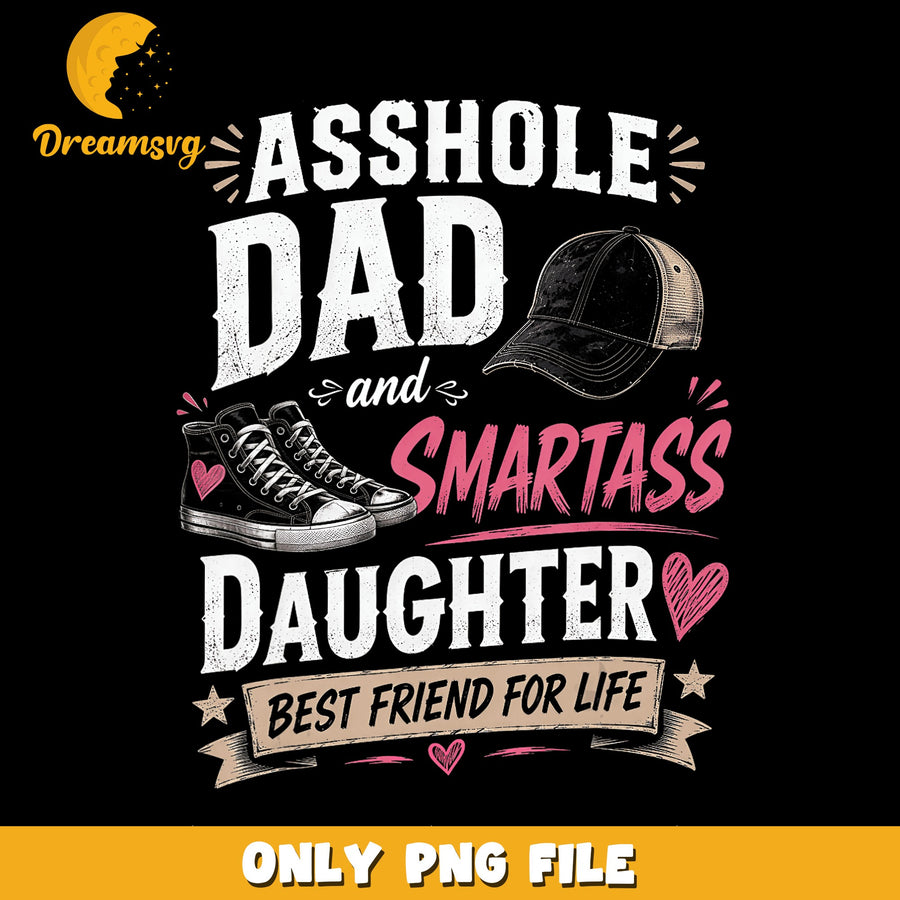 Dad And Daughter PNG, Best Friend Design, Family Humor