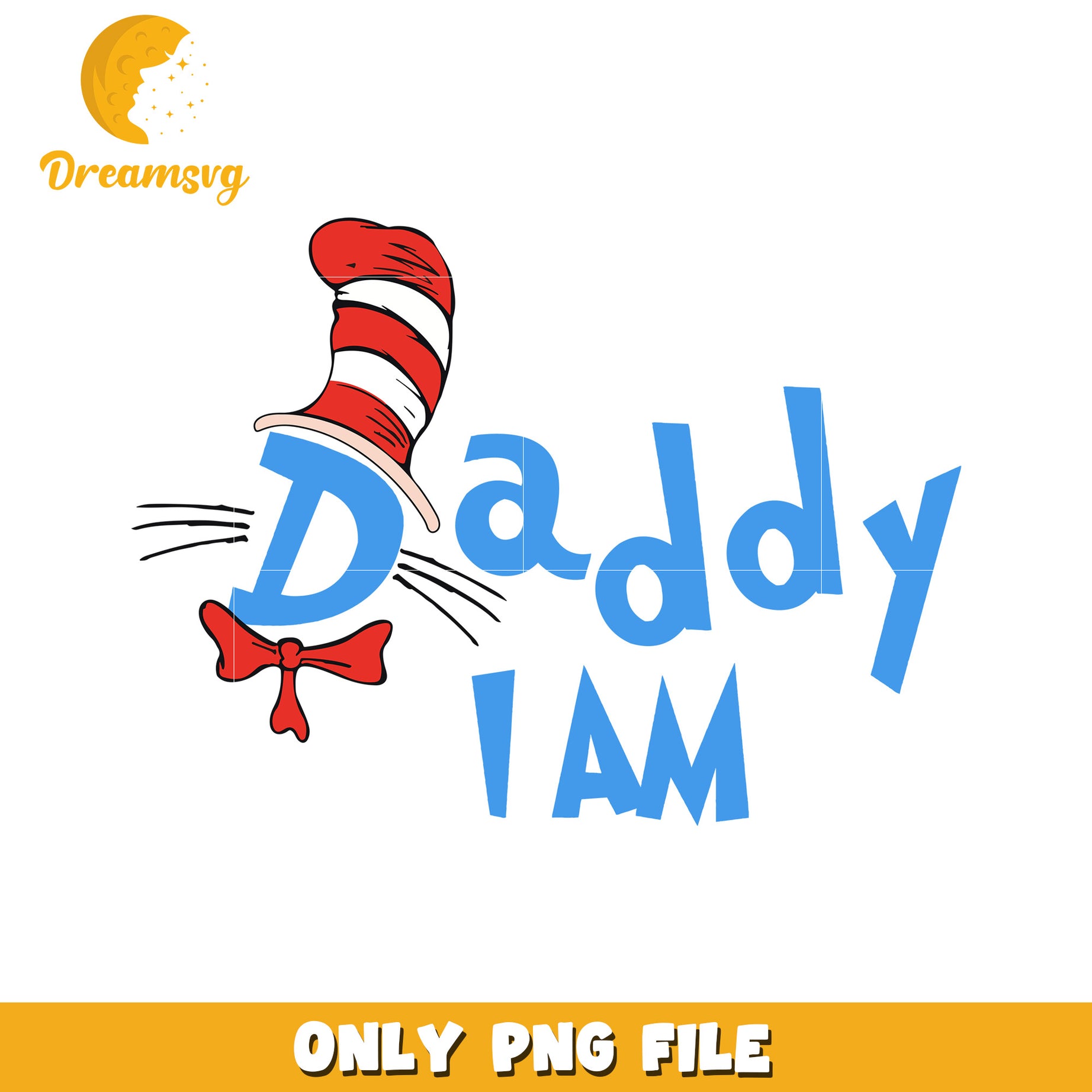 Daddy I Am Cat PNG Design