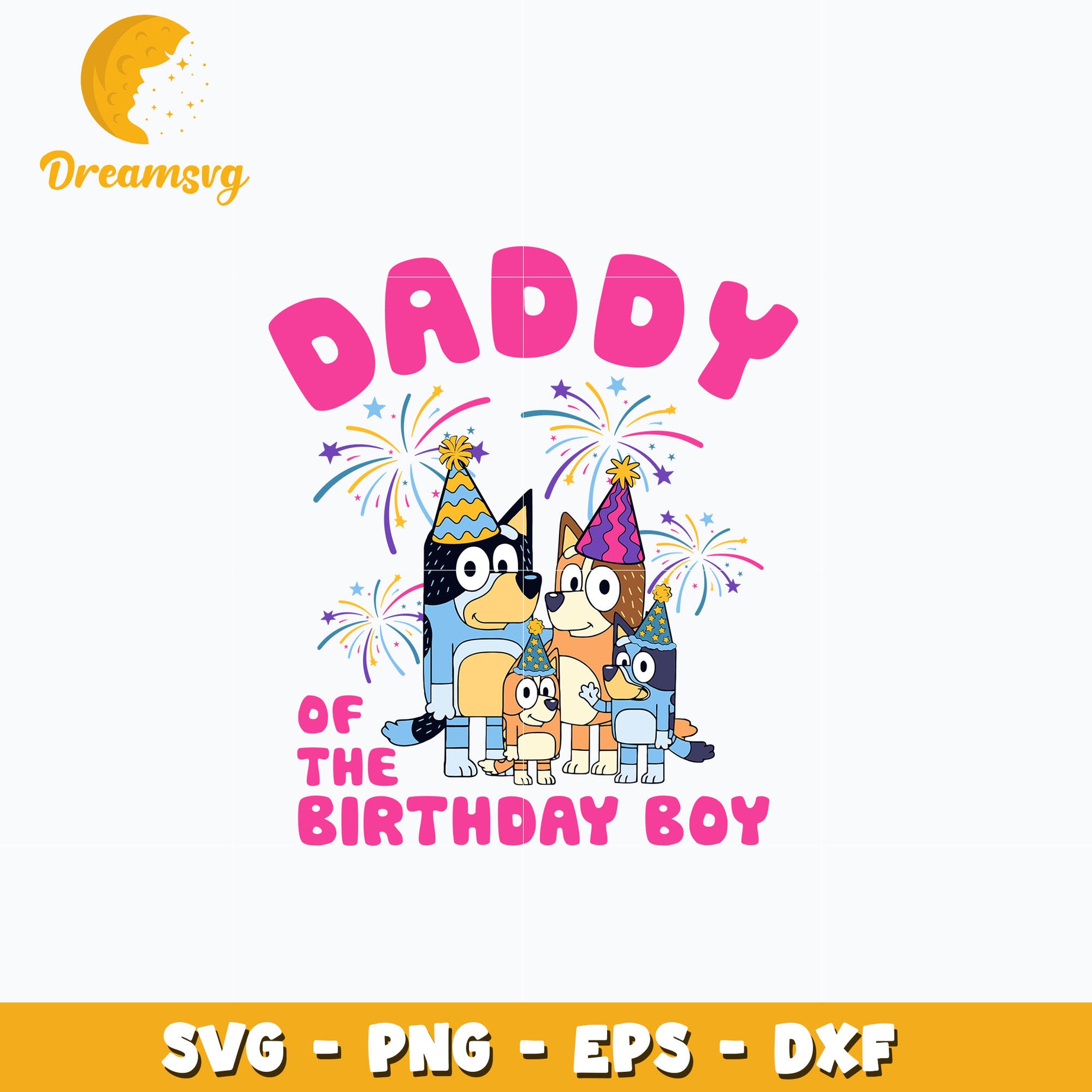 Bluey daddy of the birthday boy svg