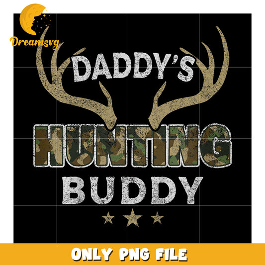 Daddys Hunting Buddy PNG Design
