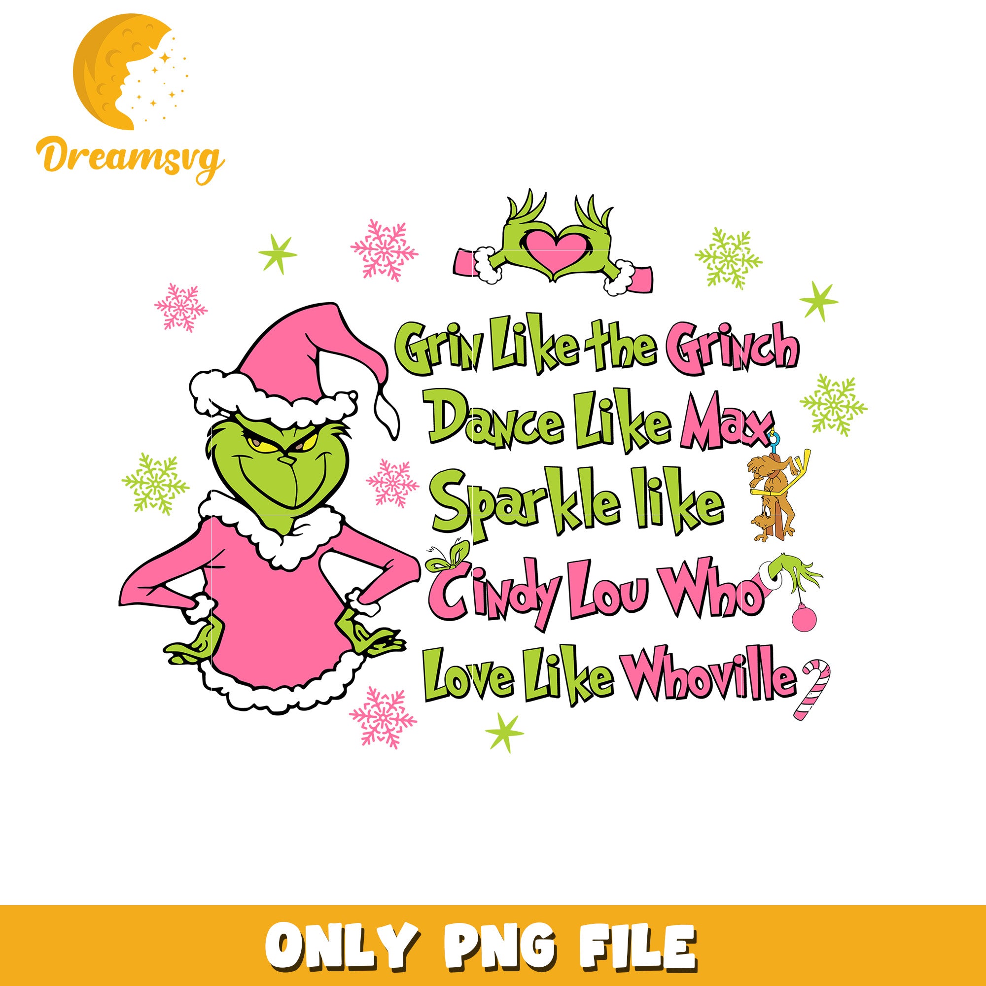 Dance like max sparkle like cindy png, christmas time​ png, grinch costume png