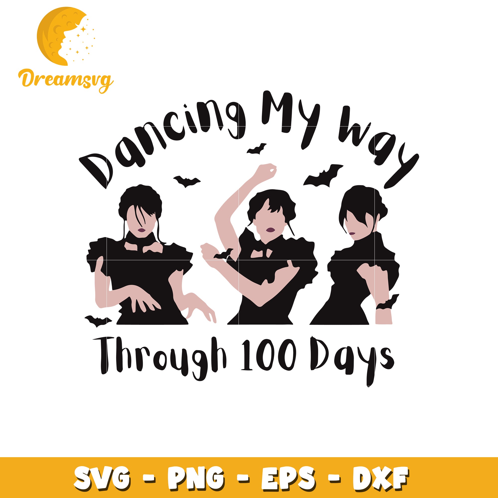 Dancing My Way 100 Days SVG