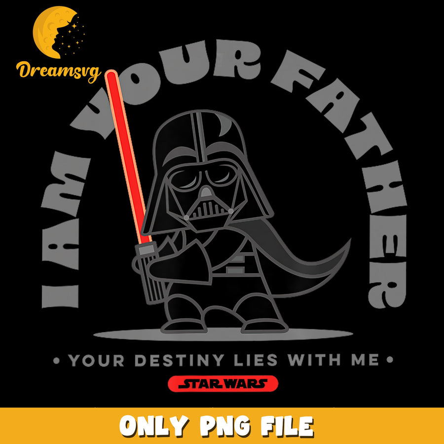 Darth Vader I Am Your Father PNG, Star Wars Cute, Father Day PNG
