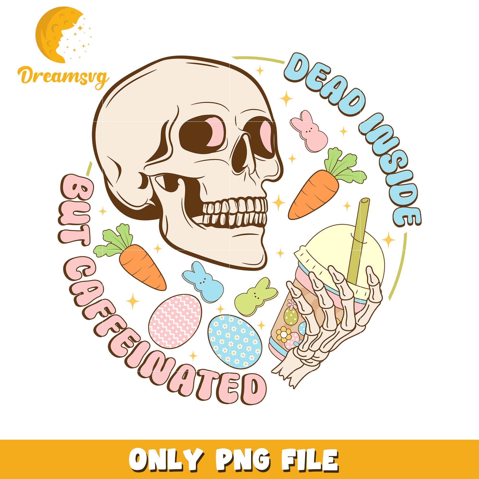 Dead Inside But Caffeinated Easter Skull PNG
