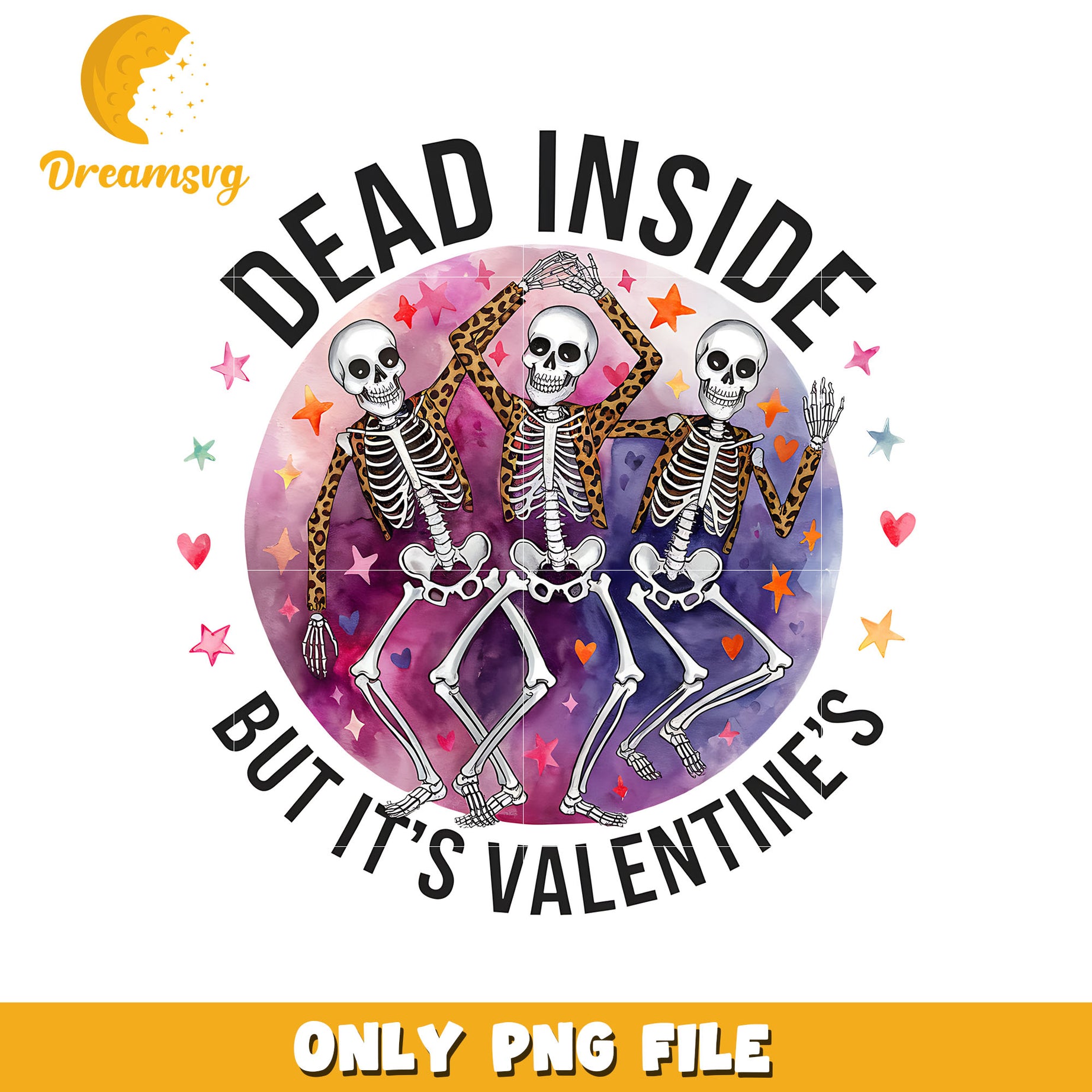 Dead inside but it's valentines png, skeleton png, funny quotes png