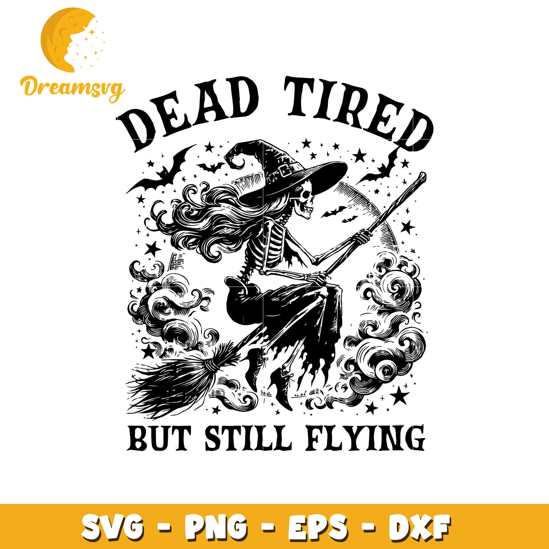 Dead tired but still flying svg, spooky halloween svg, trick or treat svg