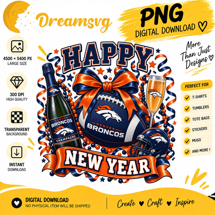 Denver Broncos Happy New Year PNG, Football Champagne Design