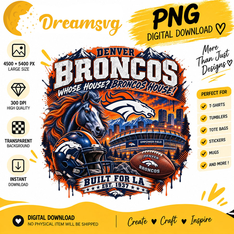 Denver Broncos Whose House Broncos House NFL Football PNG