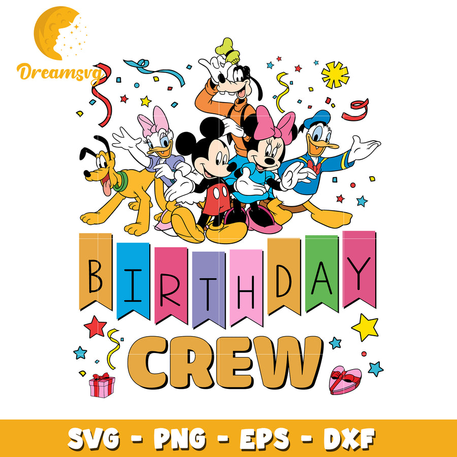 Disney Birthday Crew SVG PNG EPS DXF