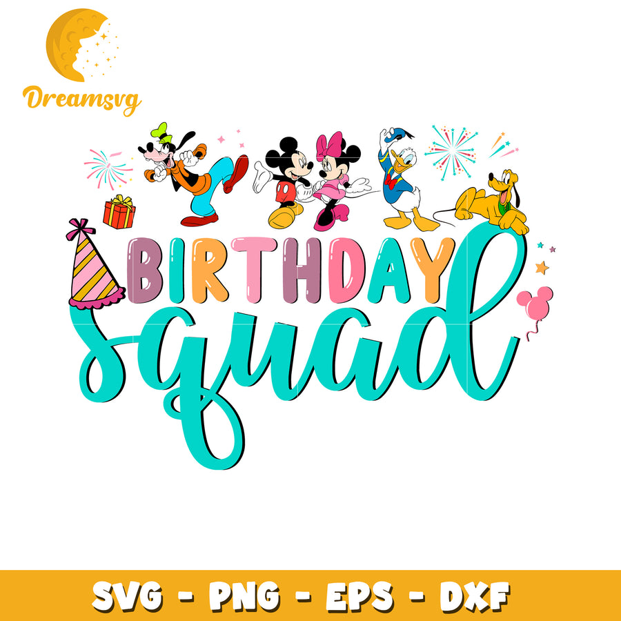 Disney Birthday Squad SVG Cut File