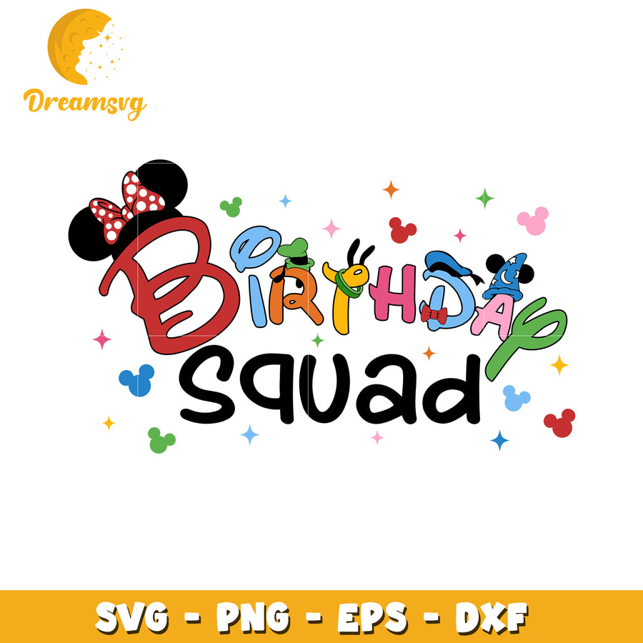Disney Birthday Squad SVG PNG EPS DXF