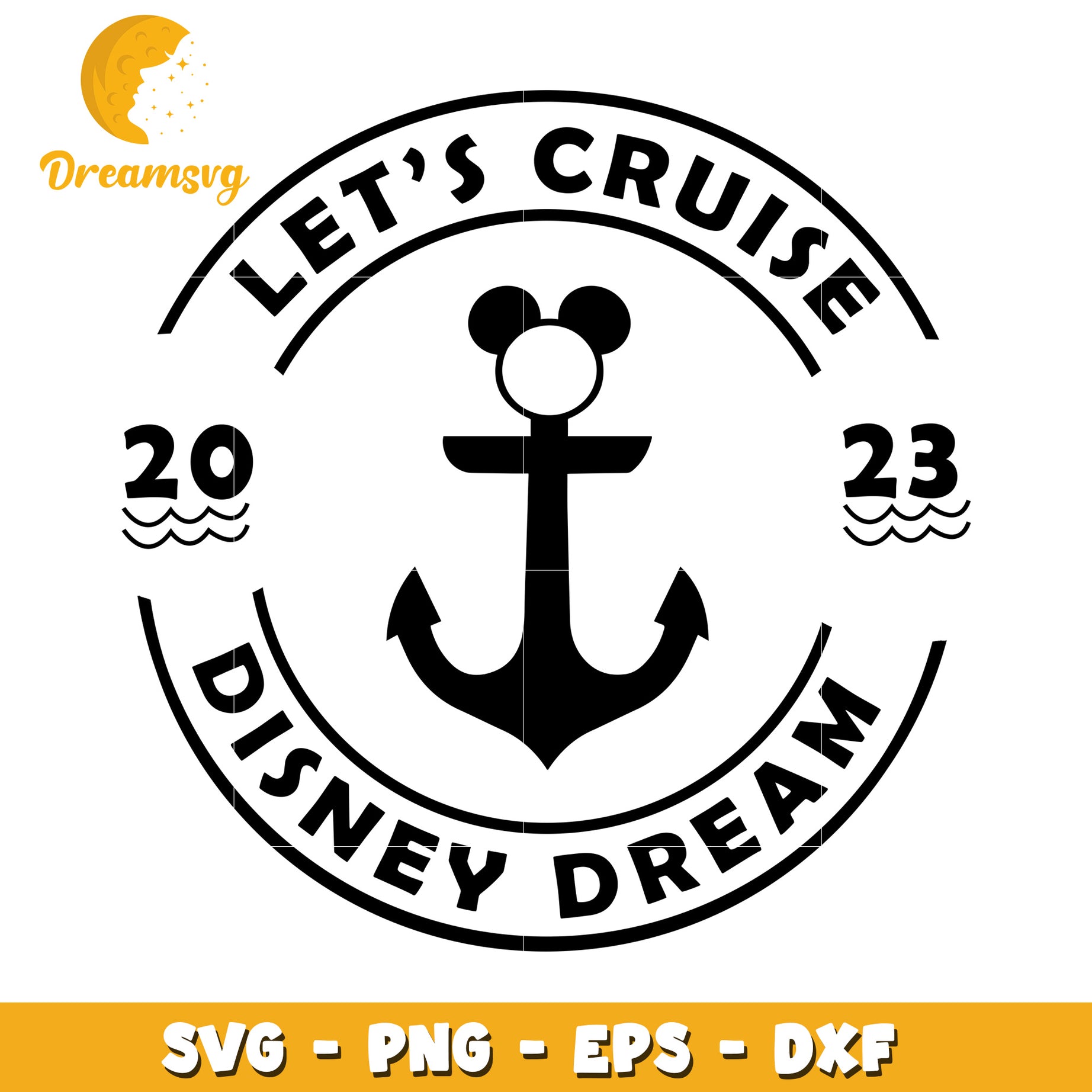 Disney Cruise 2023 SVG Let's Cruise Anchor Design for Crafts