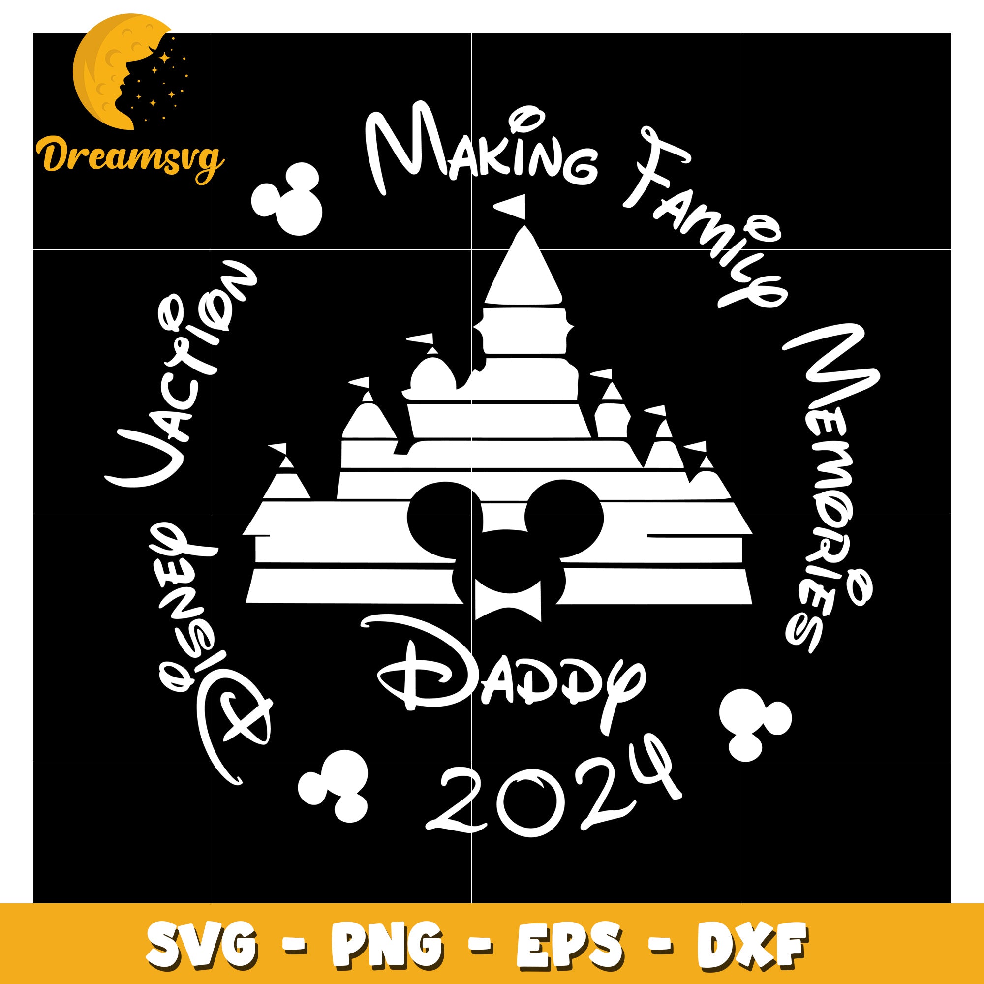 Disney Daddy 2024 Family Vacation SVG