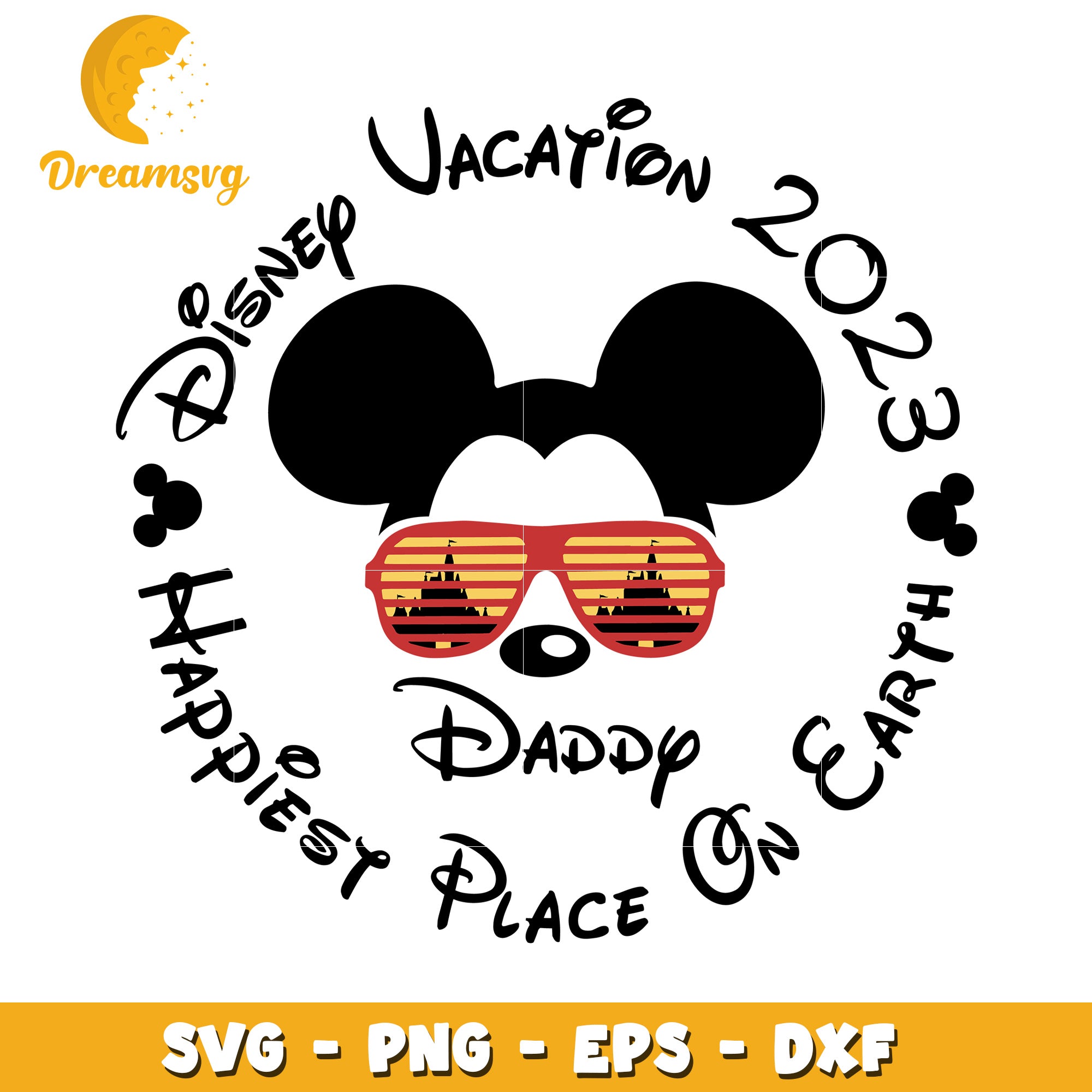 Disney Daddy Vacation 2023 SVG Cut File