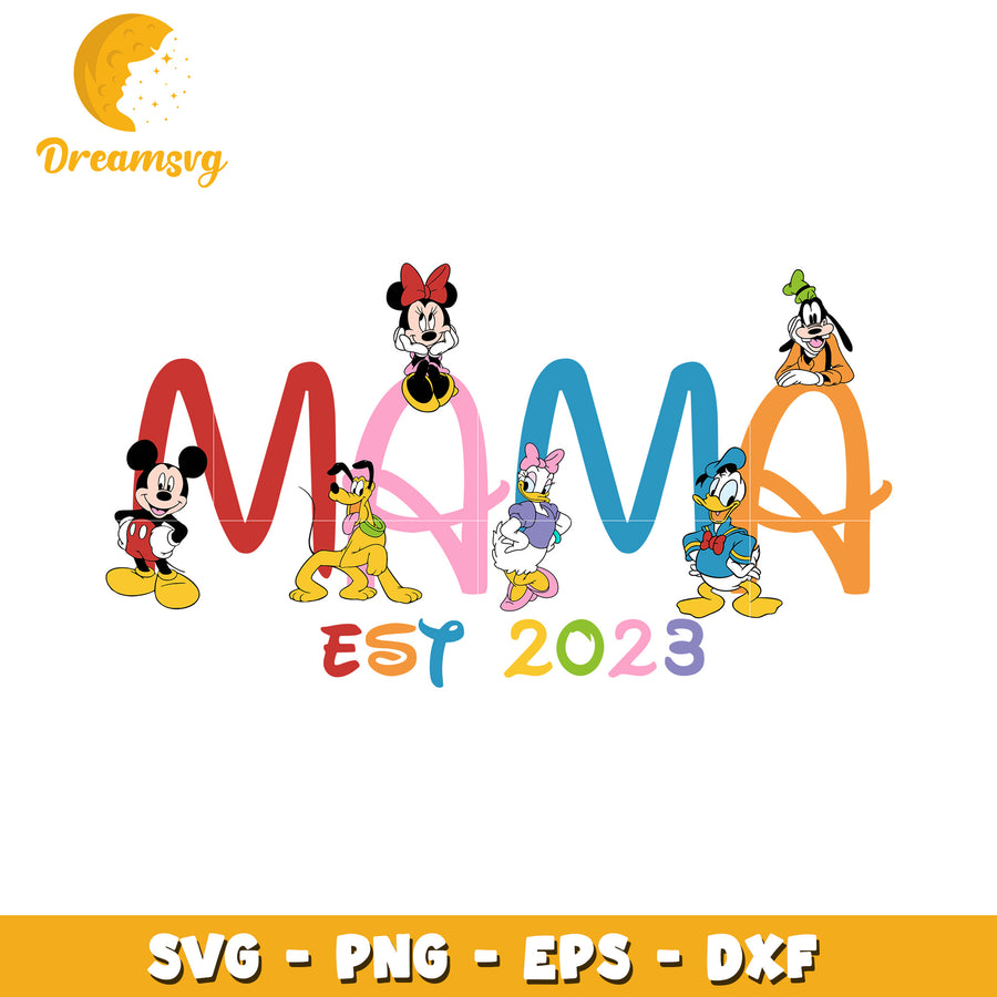 Disney Mama SVG PNG EPS DXF 2023