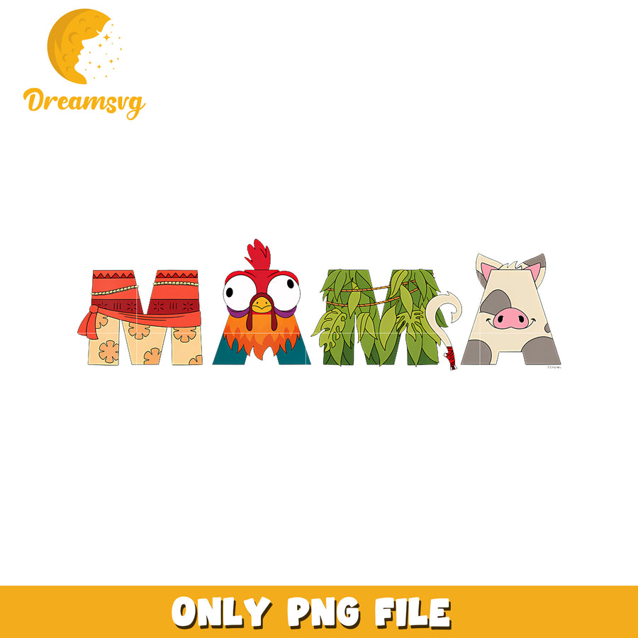 Disney Moana Letters Mama png, funny quotes​​ png, mother day png