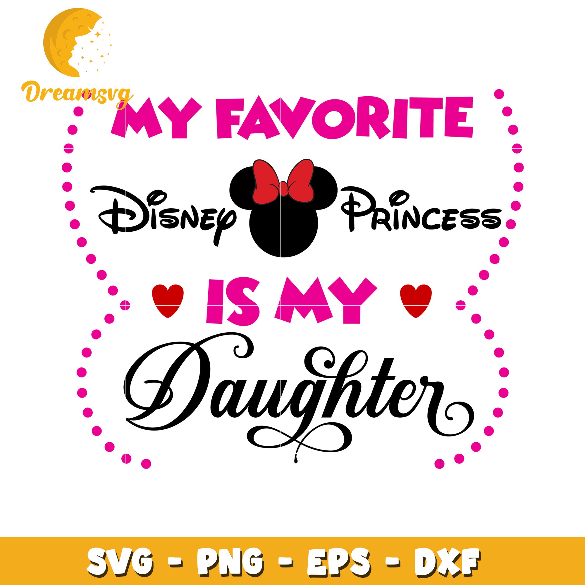 Disney Princess Daughter SVG Cut File