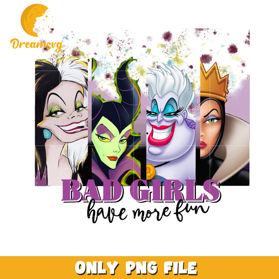 Disney Bad girls have more fun, Disney villains witches png