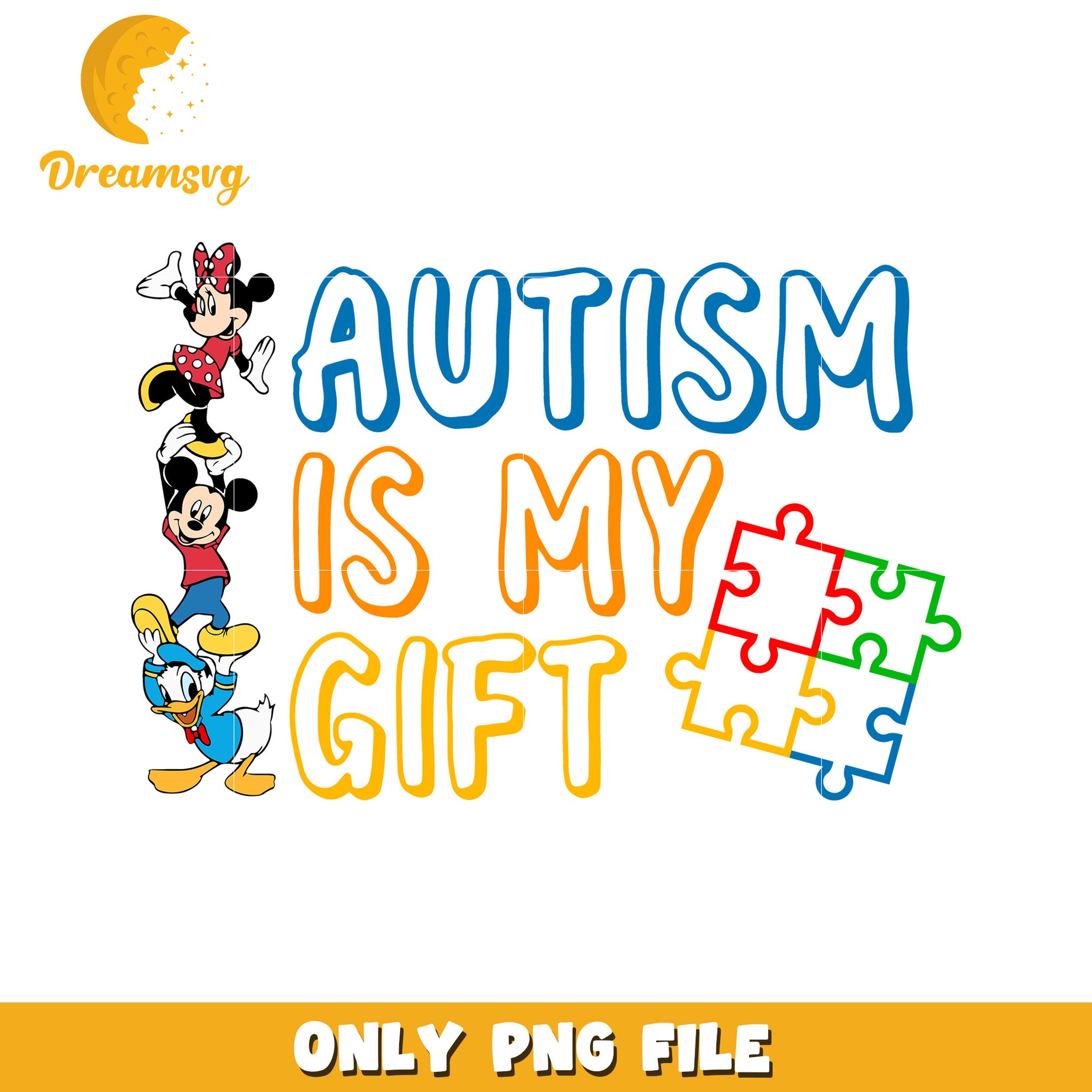 Disney friends autism is my gift png, autism awareness png