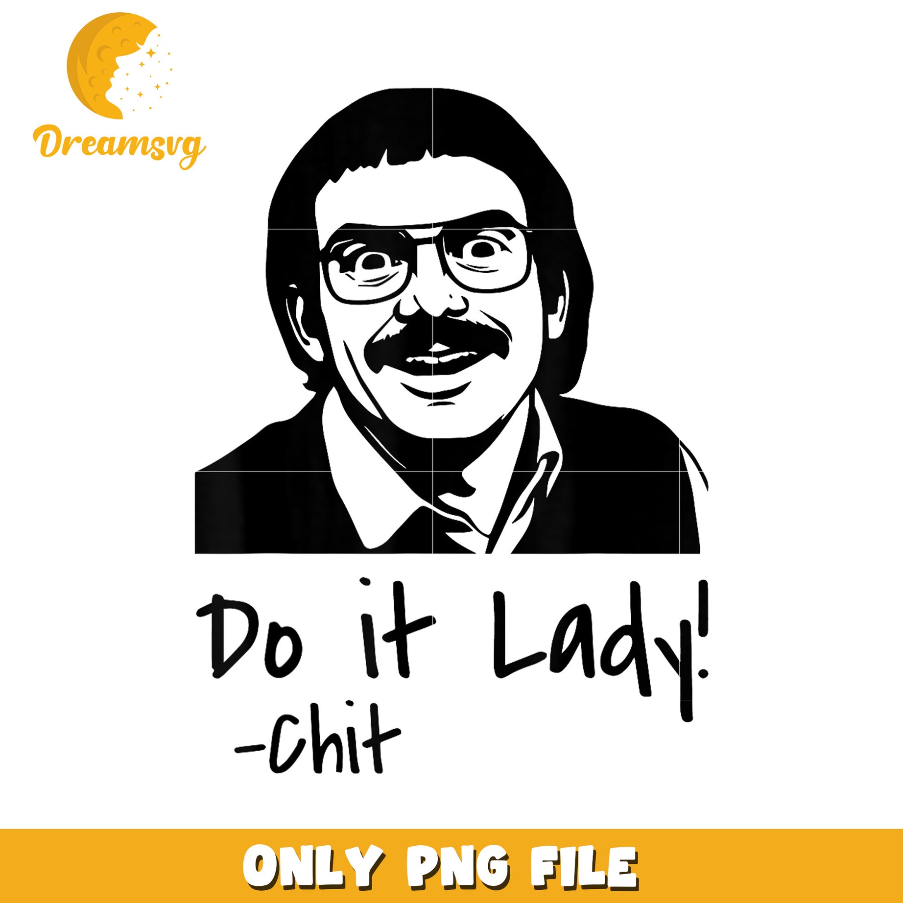 Do it chit png, funny quotes png, funny memes png