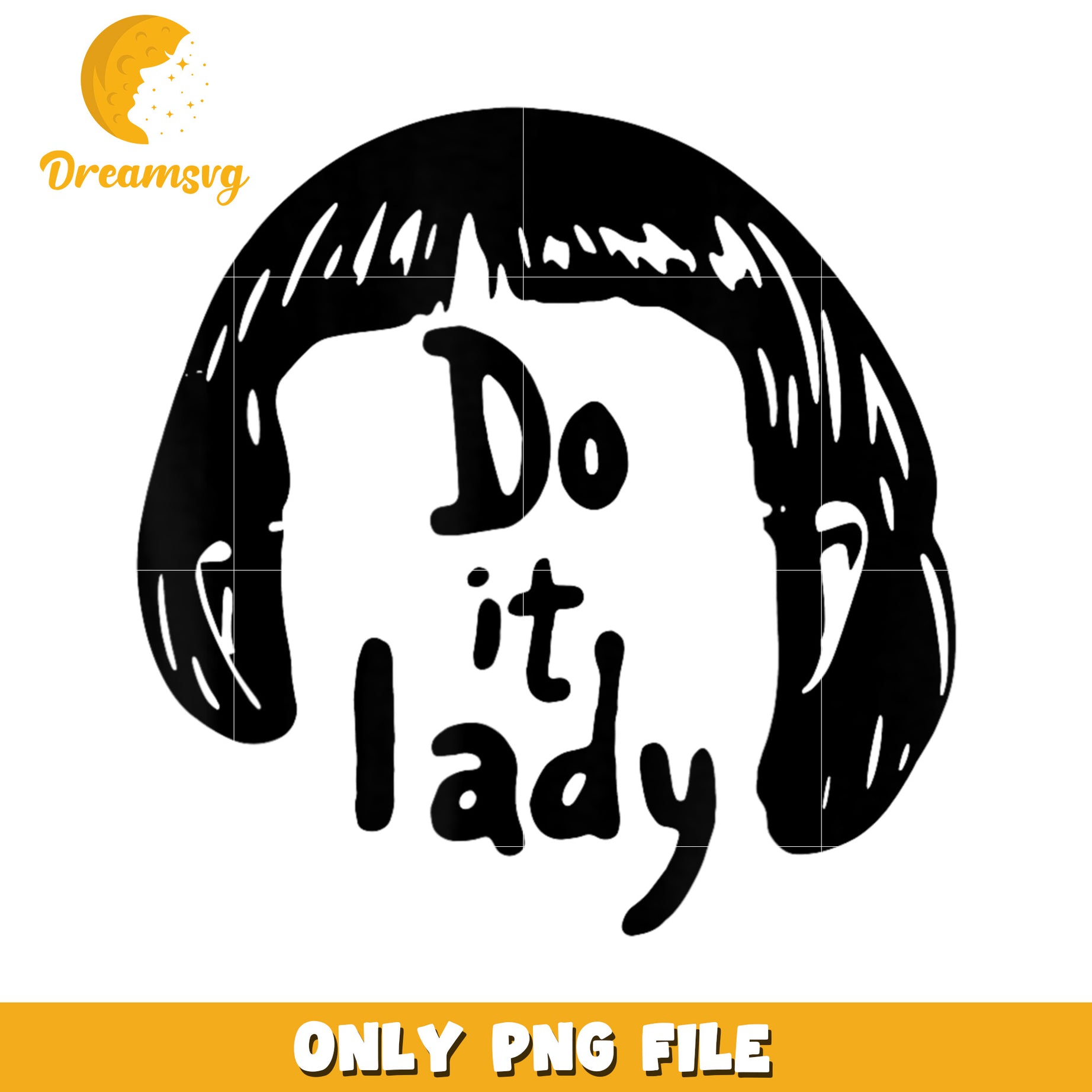Do it lady chit hair png, funny quotes png, funny memes png