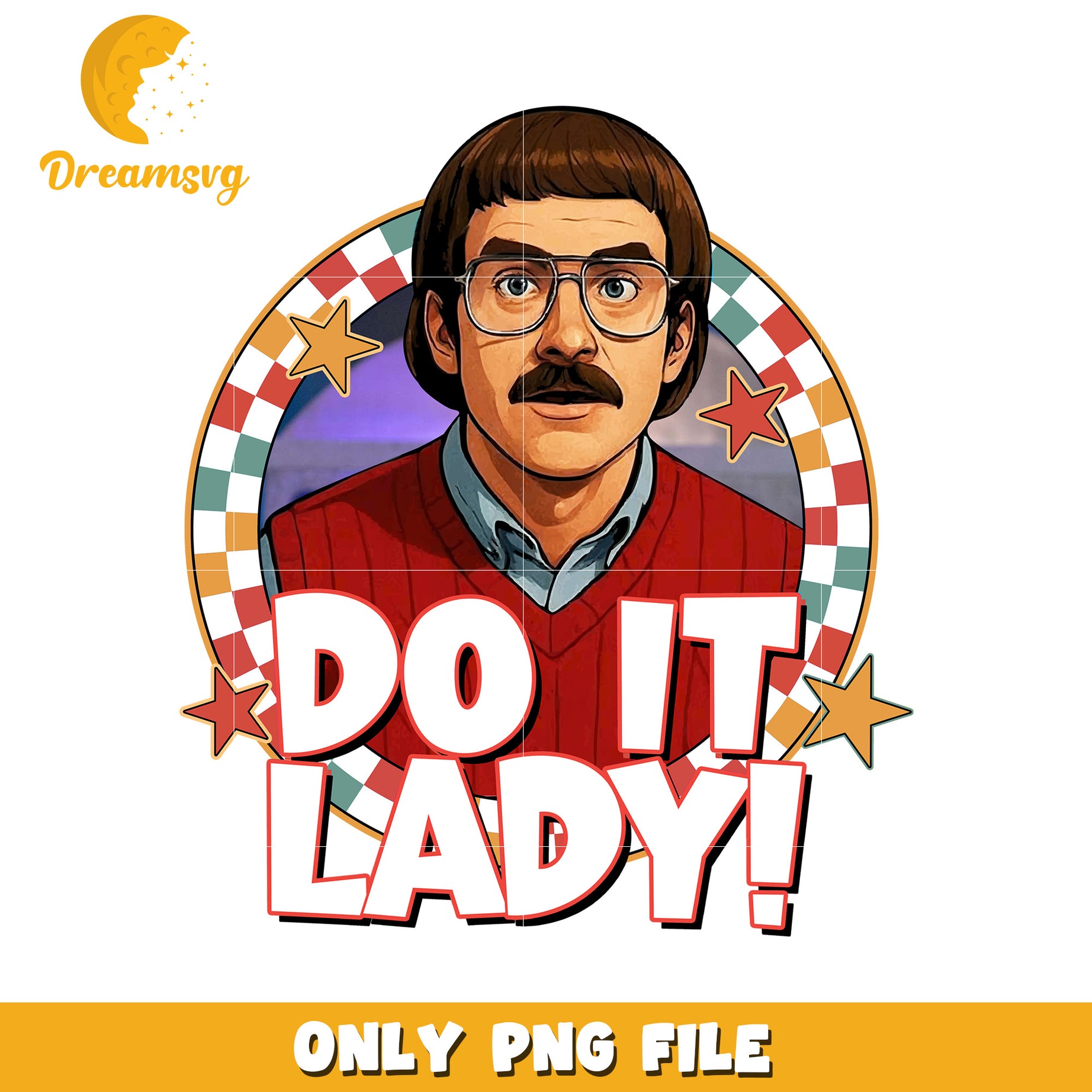 Do it lady funny saying png, funny quotes png, funny memes png