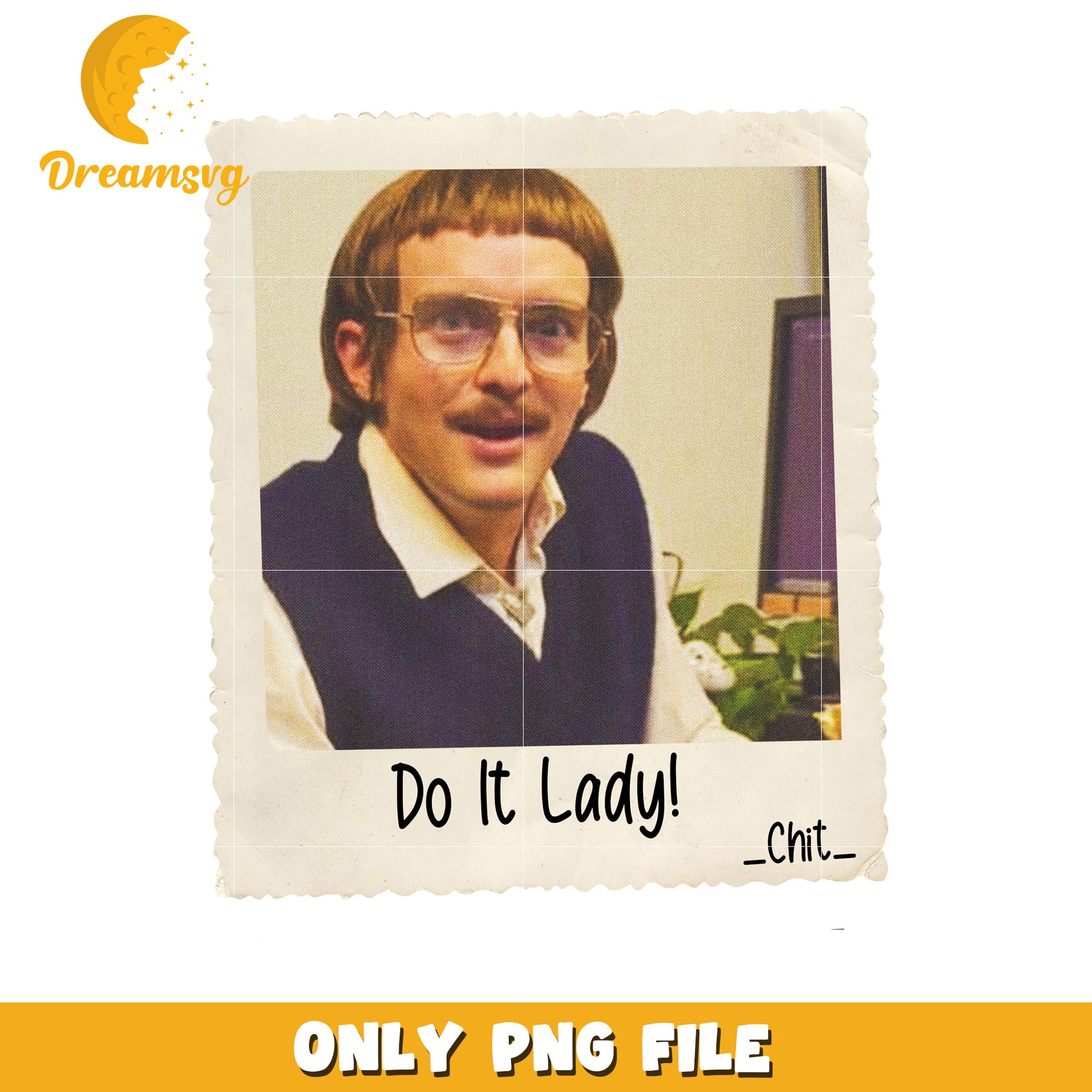 Chith Meme Do it lady png, chit meme png, viral phrase png – DreamSVG Store