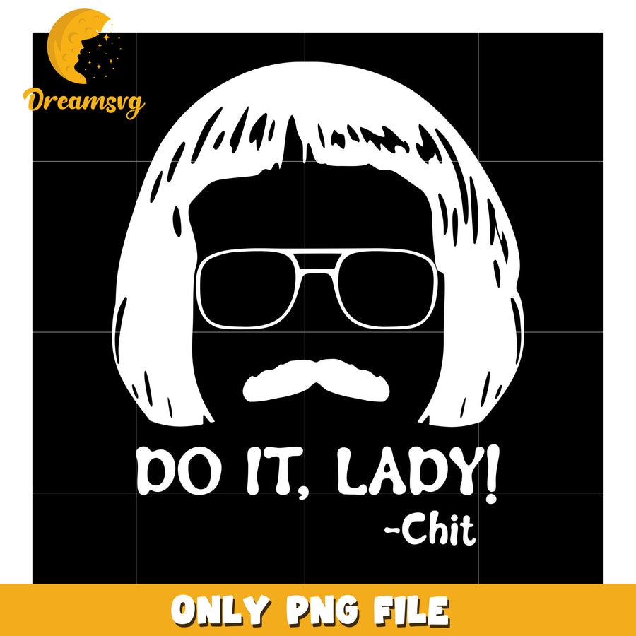 Do it lady white design png, awkward humor png, office joke png