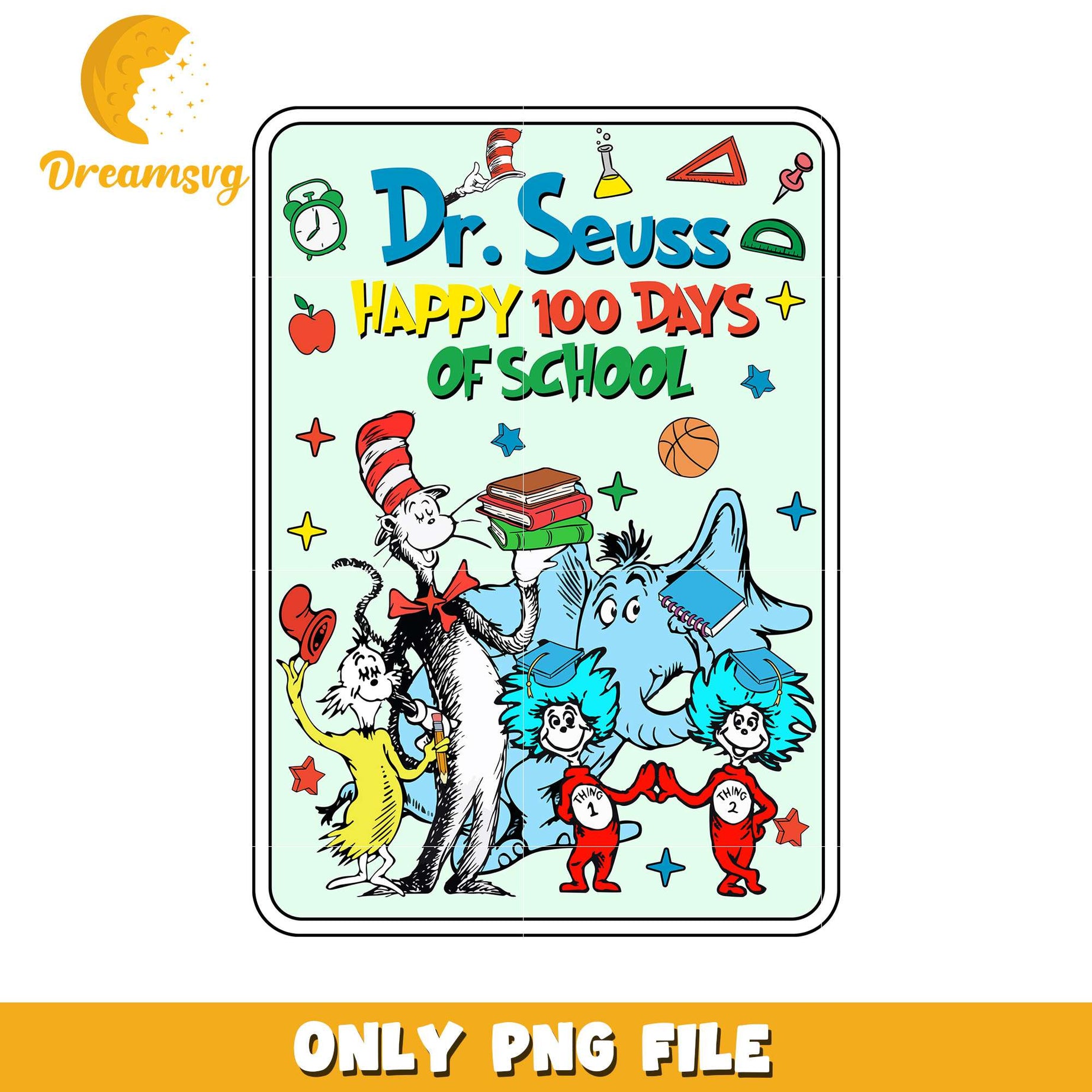 Dr Seuss Happy 100 Days of School PNG Design File