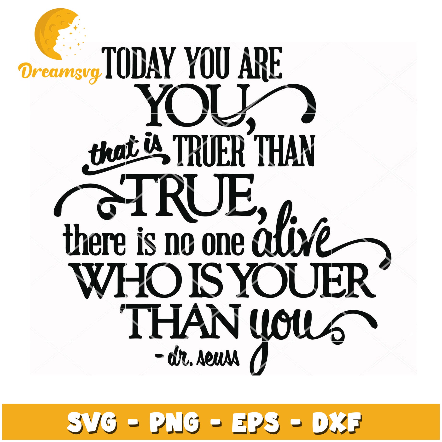 Dr Seuss Inspirational Quote SVG File for Instant Download Art